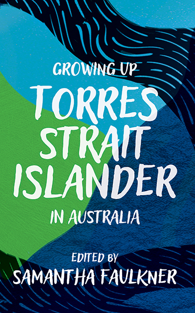 Growing Up Torres Strait Islander in Australia